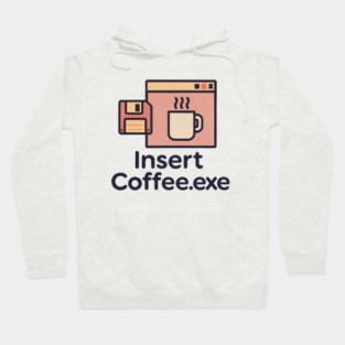 Insert Coffee.exe Retro Pixel Design Hoodie