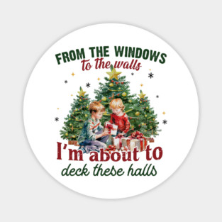 From The Windows To The Walls... Christmas Magnet