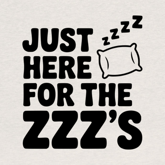 Just Here for the Zzz’s by Frank Ring