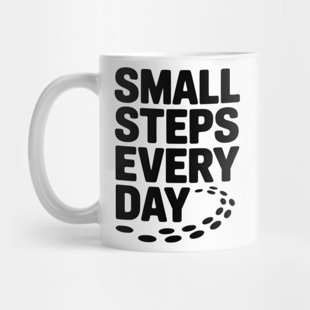 Small Steps Every Day by Frank Ring