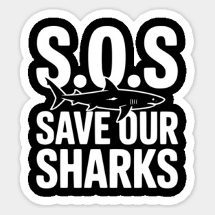 S.O.S Save Our Sharks Magnet