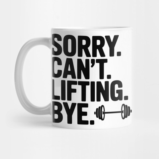 Sorry. Can’t. Lifting. Bye. by Frank Ring