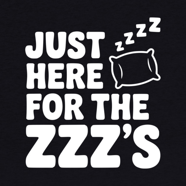 Just Here for the Zzz’s by Frank Ring