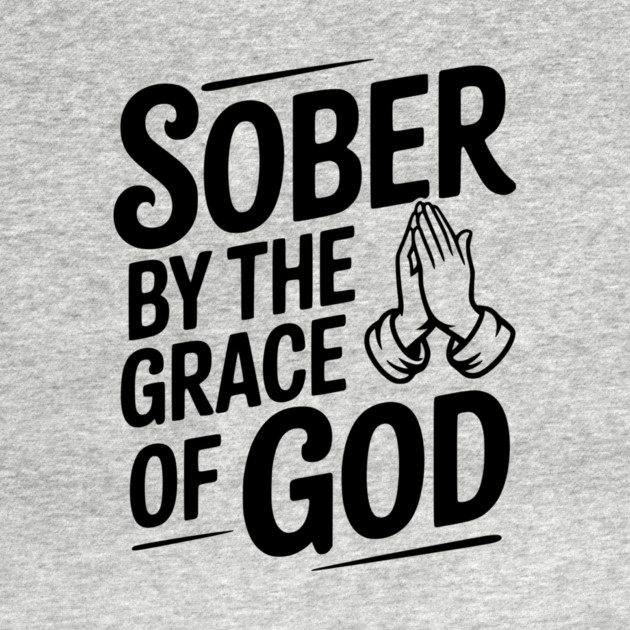 Sober by the Grace of God by Frank Ring