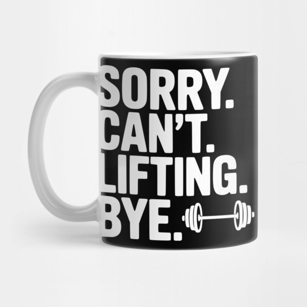 Sorry. Can’t. Lifting. Bye. by Frank Ring