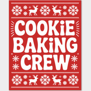 Cookie Baking Crew Posters and Art