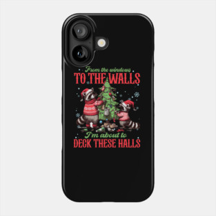 From The Windows To The Walls... Christmas  Raccoons Phone Case