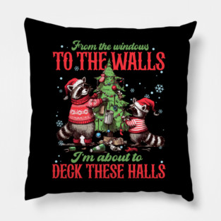 From The Windows To The Walls... Christmas  Raccoons Pillow