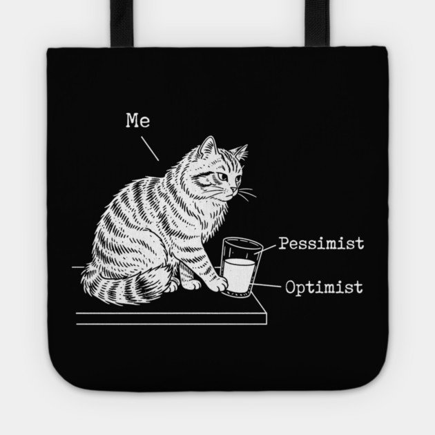 Optimist, Pessimist and Me Tote by CreativeSage