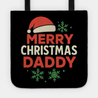 Merry Christmas Daddy Christmas Gift Tote