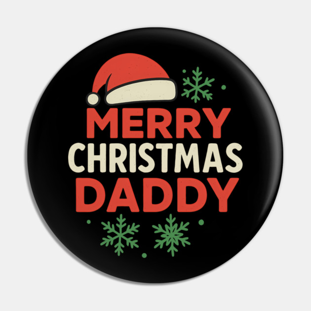 Merry Christmas Daddy Christmas Gift Pin by The Fatherhood Brand