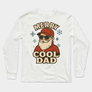 Merry Cool Dad Christmas Gift Long Sleeve T-Shirt