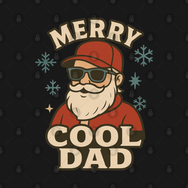 Merry Cool Dad Christmas Gift by The Fatherhood Brand