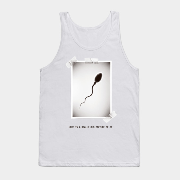 Here Is A Really Old Picture of Me Tank Top by CreativeSage