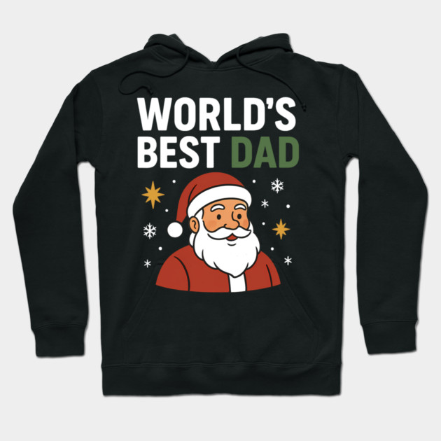 World's Best Dad Christmas Fatherhood Gift Hoodie by The Fatherhood Brand