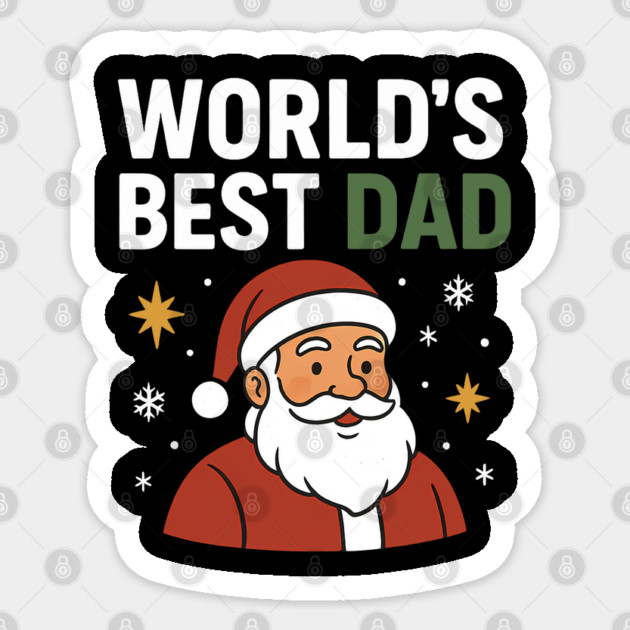 World's Best Dad Christmas Fatherhood Gift Sticker by The Fatherhood Brand