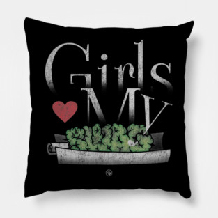 Girls Love My Swag Pillow