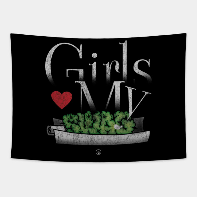 Girls Love My Swag Tapestry by Wrongteeshirt