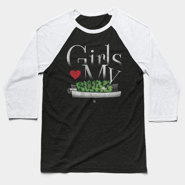 Girls Love My Swag Baseball T-Shirt by Wrongteeshirt