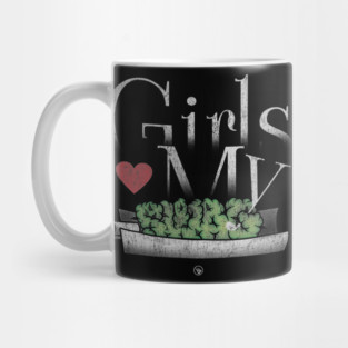 Girls Love My Swag Mug