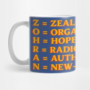 ZOHRAN – Zealous Organizing Hopeful Radical Authentic New-Yorker Mug