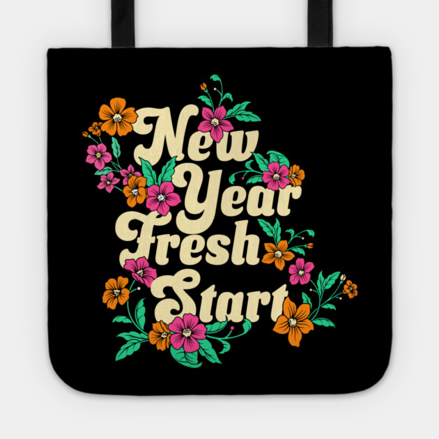 New Year Fresh Start Tote by HolidayBug