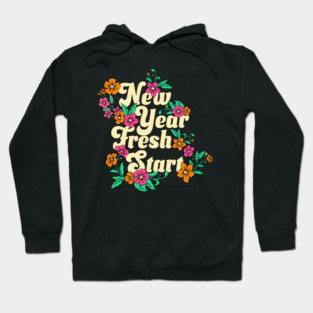 New Year Fresh Start Hoodie