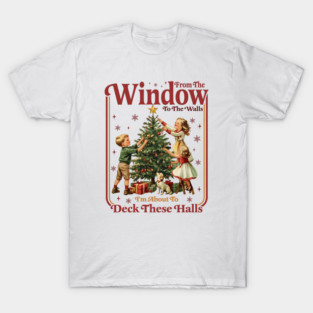 Deck These Halls T-Shirt