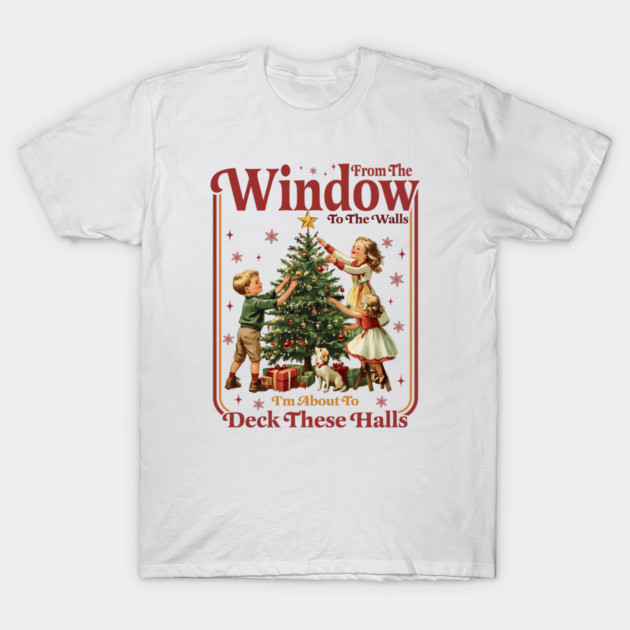 Deck These Halls T-Shirt by Litehouse Tees