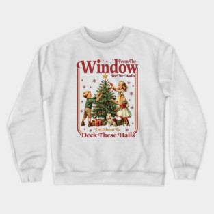 Deck These Halls Crewneck Sweatshirt