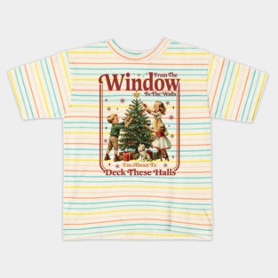 Deck These Halls Kids T-Shirt