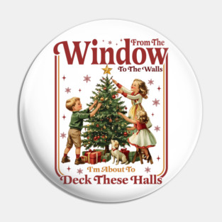 Deck These Halls Pin