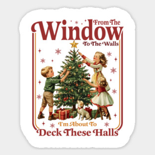 Deck These Halls Sticker