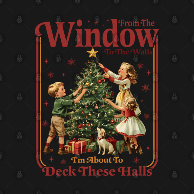 Deck These Halls by Litehouse Tees
