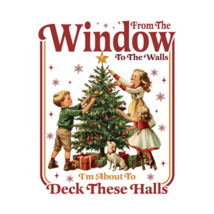 Deck These Halls T-Shirt