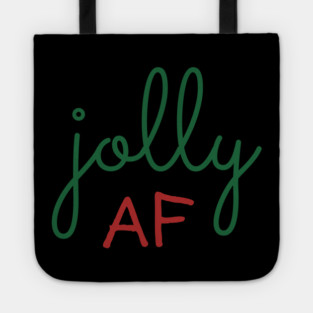 Jolly AF Tote