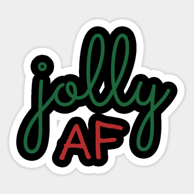 Jolly AF Magnet by Litehouse Tees