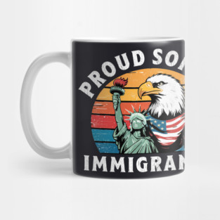 Proud Son Of Immigrants Mug