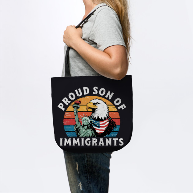 Proud Son Of Immigrants by Charles's Store 8