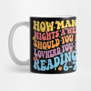 How Many Nights A Week Should You Be Reading 67 Mug
