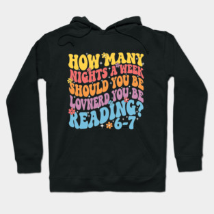 How Many Nights A Week Should You Be Reading 67 Hoodie