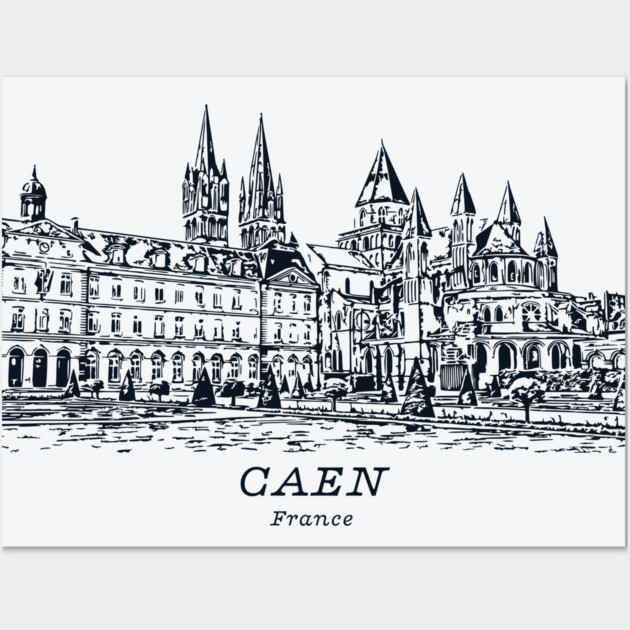 Caen - France Wall Art by Lakeric