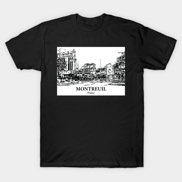 Montreuil - France T-Shirt by Lakeric