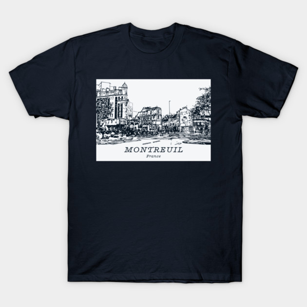 Montreuil - France T-Shirt by Lakeric