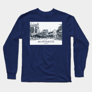 Montreuil - France Long Sleeve T-Shirt