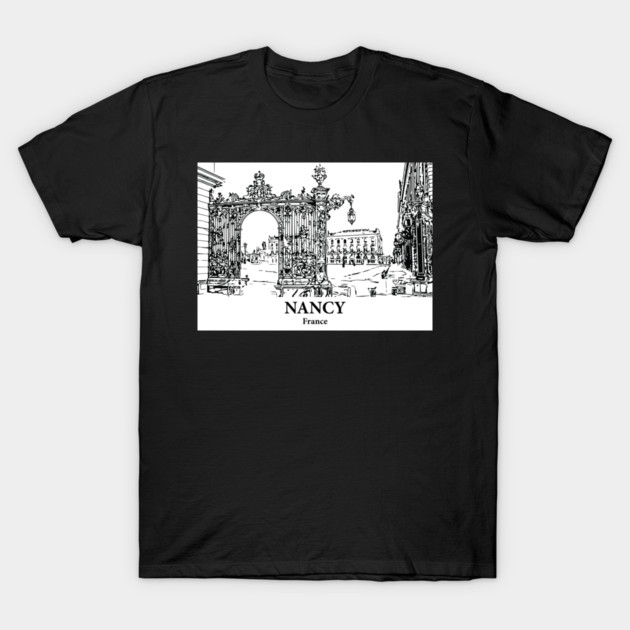Nancy - France T-Shirt by Lakeric