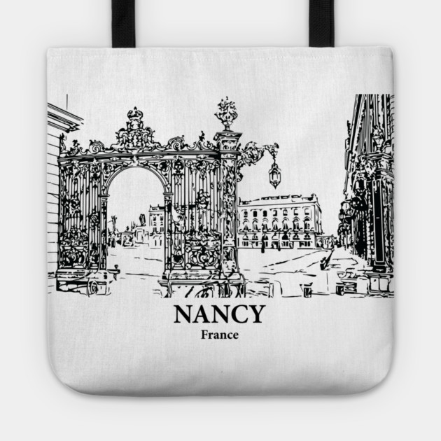 Nancy - France Tote by Lakeric