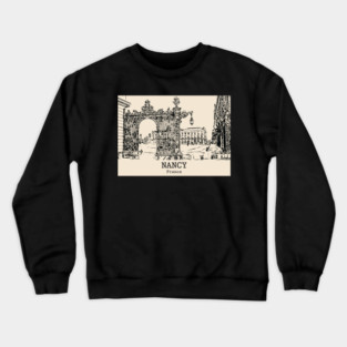 Nancy - France Crewneck Sweatshirt