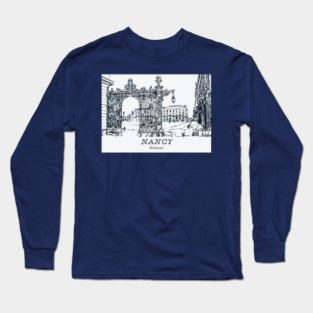 Nancy - France Long Sleeve T-Shirt