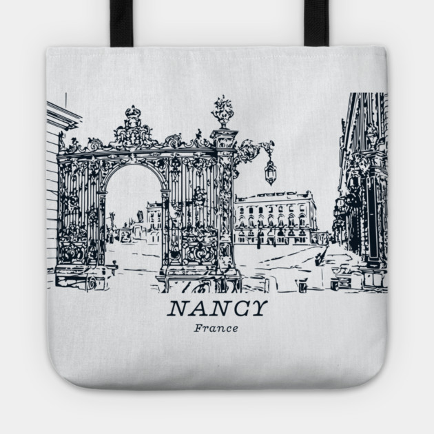 Nancy - France Tote by Lakeric
